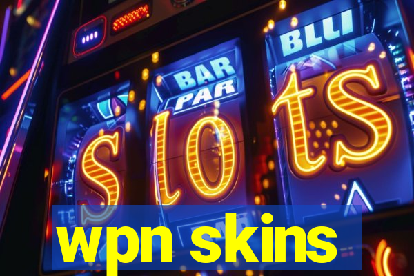 wpn skins